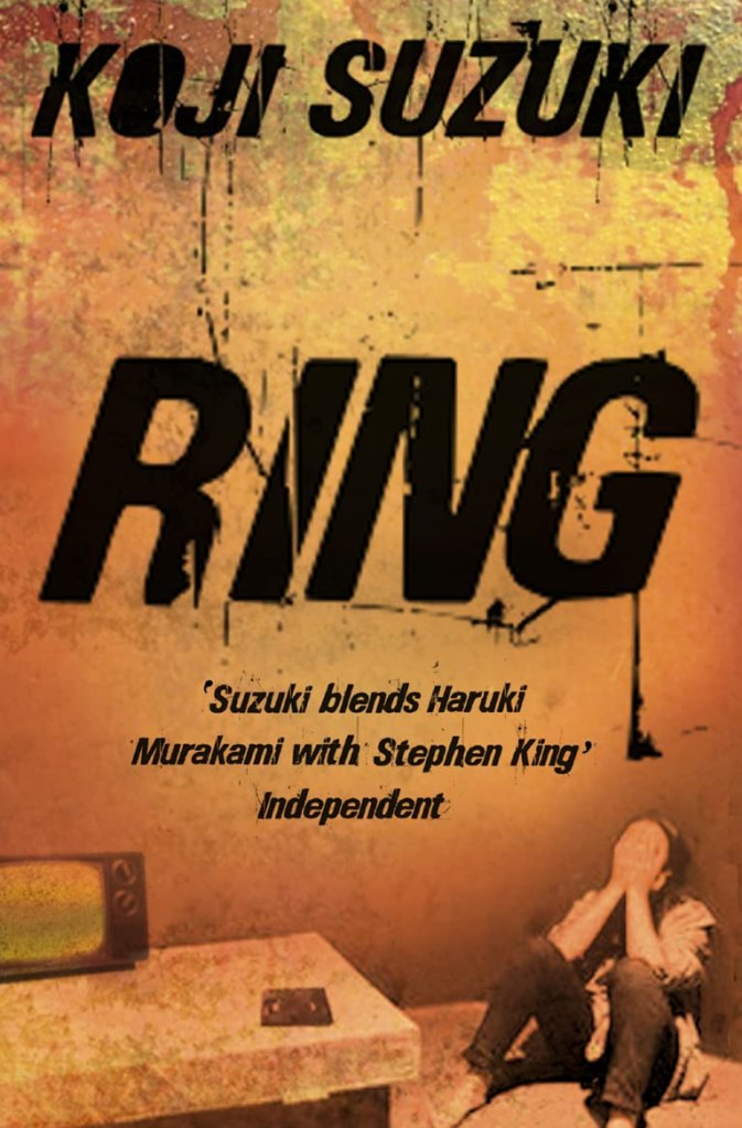 This is an image of the book cover of 'Ring' by Koju Suzuki